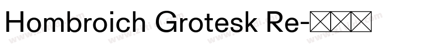 Hombroich Grotesk Re字体转换